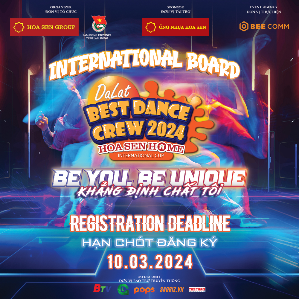Remind deadline đăng ký Bảng Quốc Tế “DALAT BEST DANCE CREW 2024 – HOA SEN HOME INTERNATIONAL CUP”