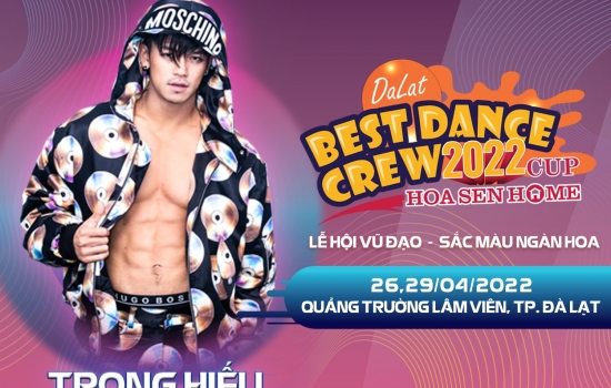 Trọng Hiếu chính là cái tên được kêu thức dậy ở đêm đầu tiên; Khách mời rapper AK49 hứa hẹn sẽ khuấy động sân khẩu Dalat Best Dance Crew